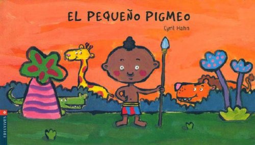 El Pequeño Pigmeo (Colección Luciérnaga)