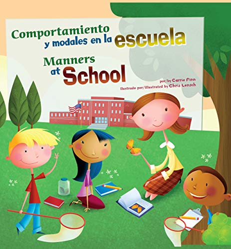 Comportamiento Y Modales En La Escuela/Manners At School (Hard Cover)