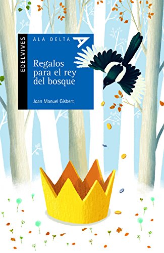 Regalos Para El Rey Del Bosque (Plan Lector Serie Azul)