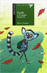Guille Y El Equipo Cascarria (Plan Lector Serie Verde)