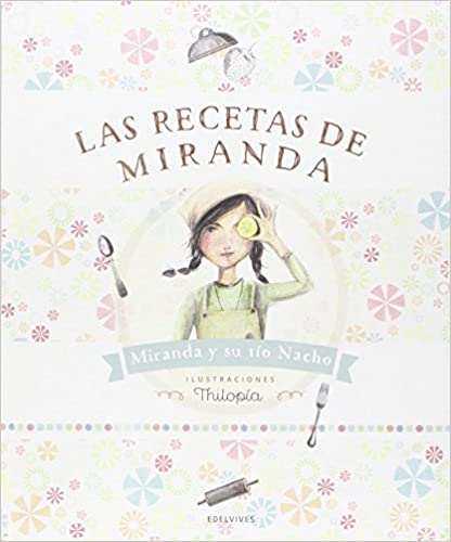 Las Recetas De Miranda