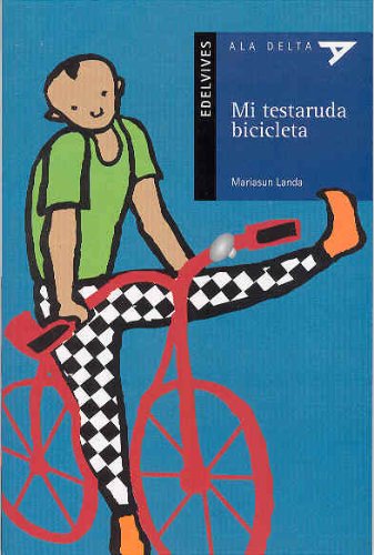 Mi Testaruda Bicicleta (Plan Lector Serie Azul)