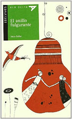 El Anillo Fulgurante (Plan Lector Serie Verde)