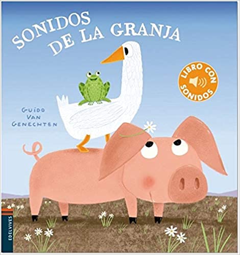 Sonidos De La Granja (Libro Con Sonidos)