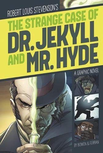 The Strange Case Of Dr. Jekyll And Mr. Hyde (Graphic Revolve: Common Core Editions)