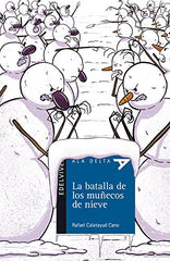 La Batalla De Los Muñecos De Nieve (Plan Lector Serie Azul)