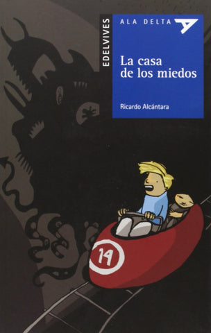 La Casa De Los Miedos (Plan Lector Serie Azul)
