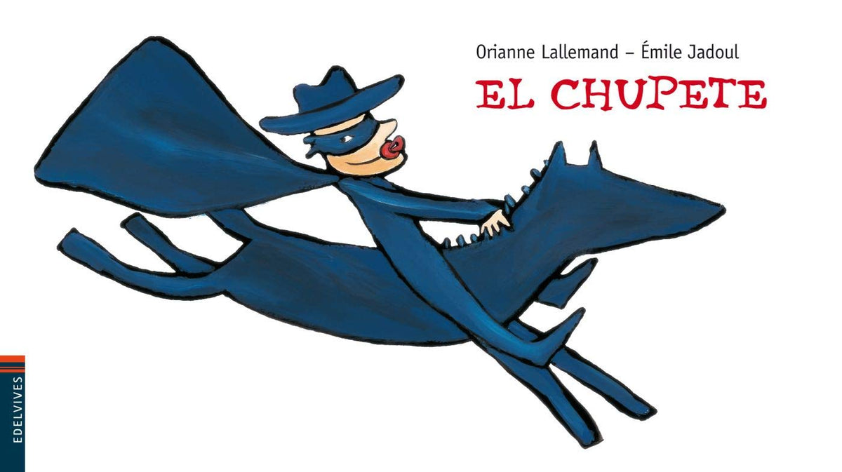 El Chupete (Colección Luciérnaga)