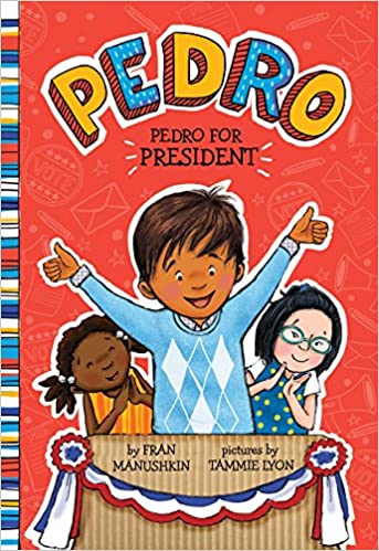 Pedro For President (Hard Cover)