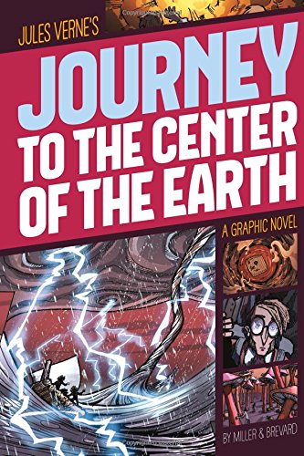 Journey To The Center Of The Earth (Graphic Revolve: Common Core Editions)