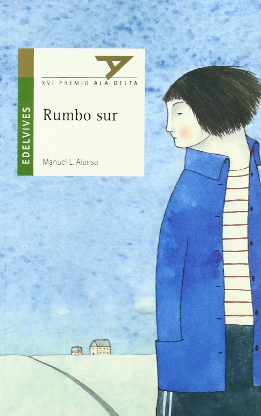 Rumbo Sur (Plan Lector Serie Verde)