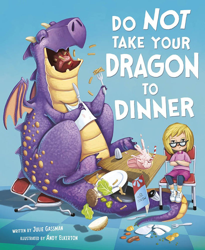 Do Not Take Your Dragon to Dinner (Hard Cover)