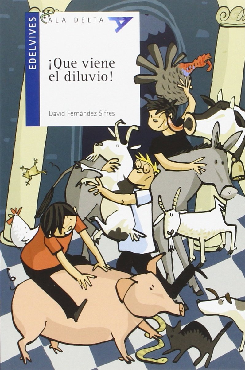 ¡Que viene el diluvio! (Plan Lector Serie Azul)
