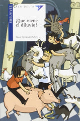 ¡Que Viene El Diluvio! (Plan Lector Serie Azul)