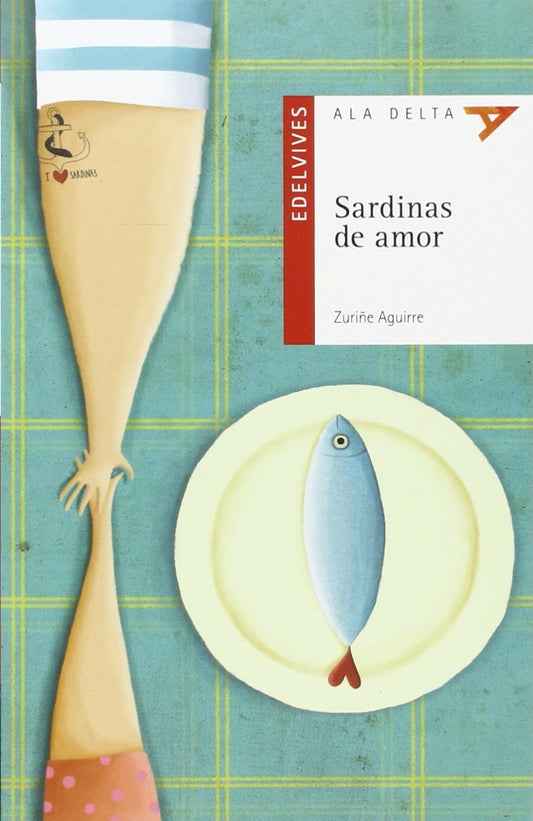 Sardinas De Amor (Plan Lector Serie Roja)