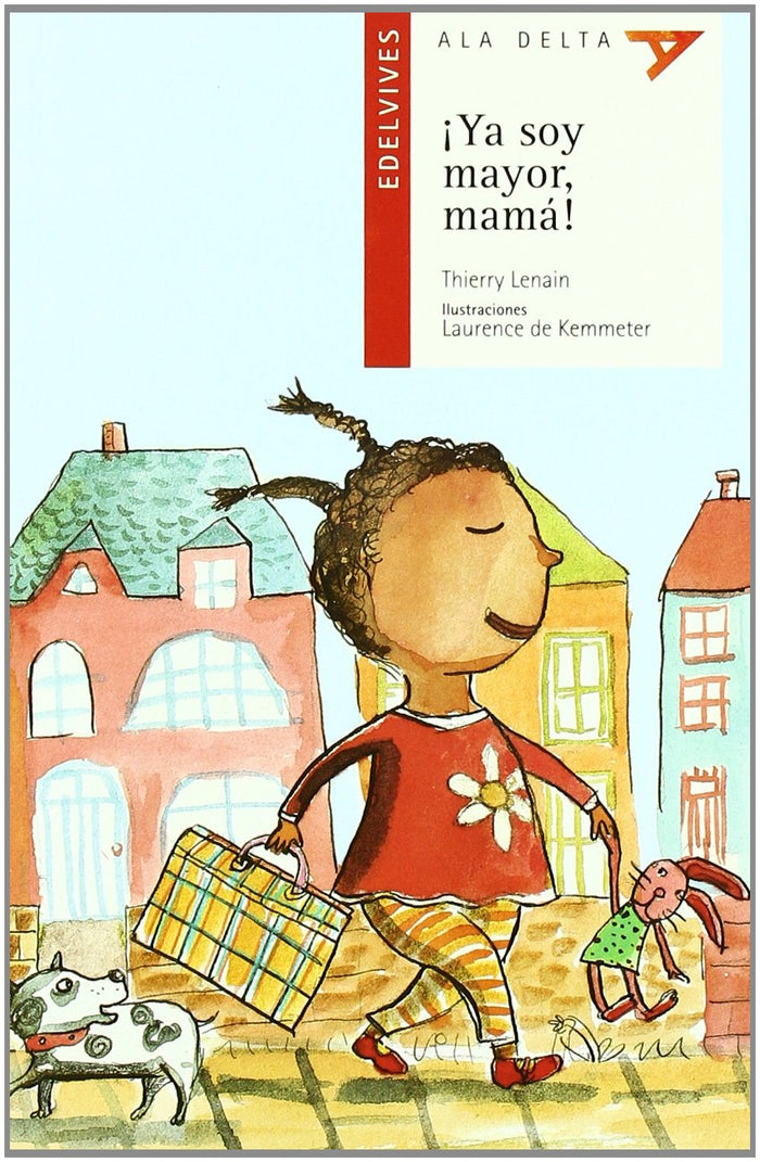 ¡Ya Soy Mayor, Mamá! (Plan Lector Serie Azul)