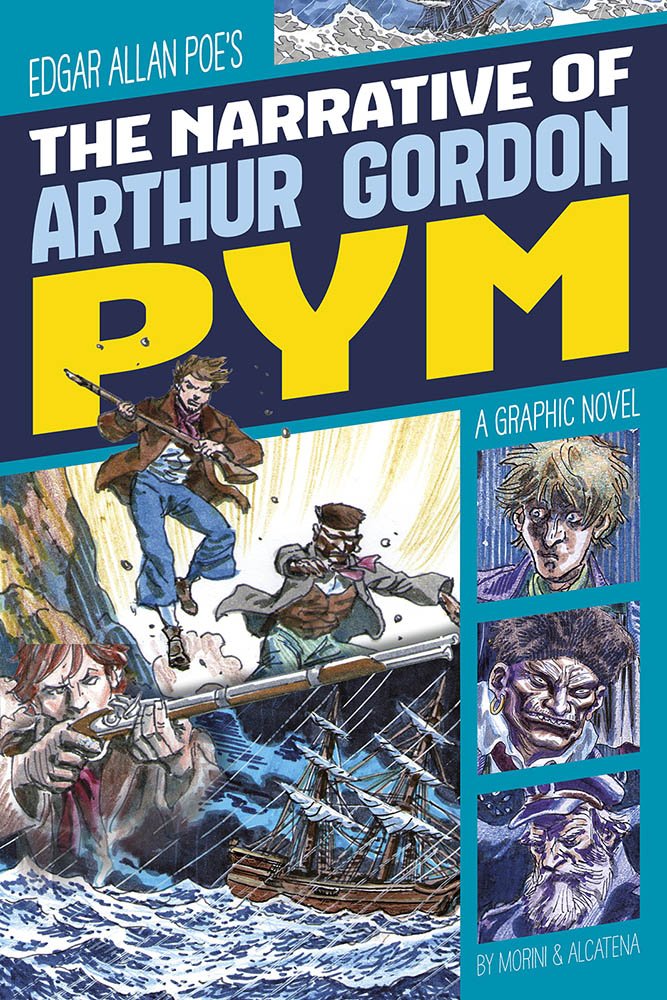 The Narrative Of Arthur Gordon Pym (Graphic Revolve: Common Core Editions)