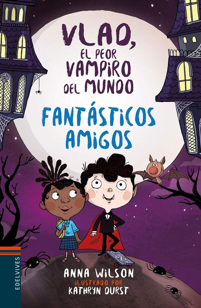 Fantásticos Amigos (Vlad, El Peor Vampiro Del Mundo)