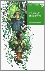 Un Amigo En La Selva (Plan Lector Serie Verde)