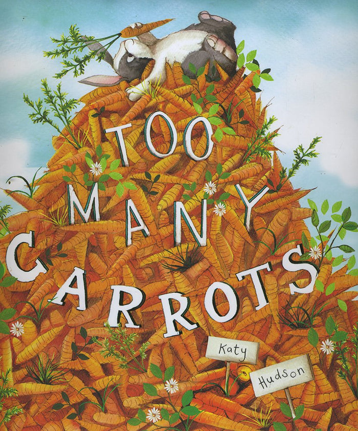 Too Many Carrots (Hard Cover)