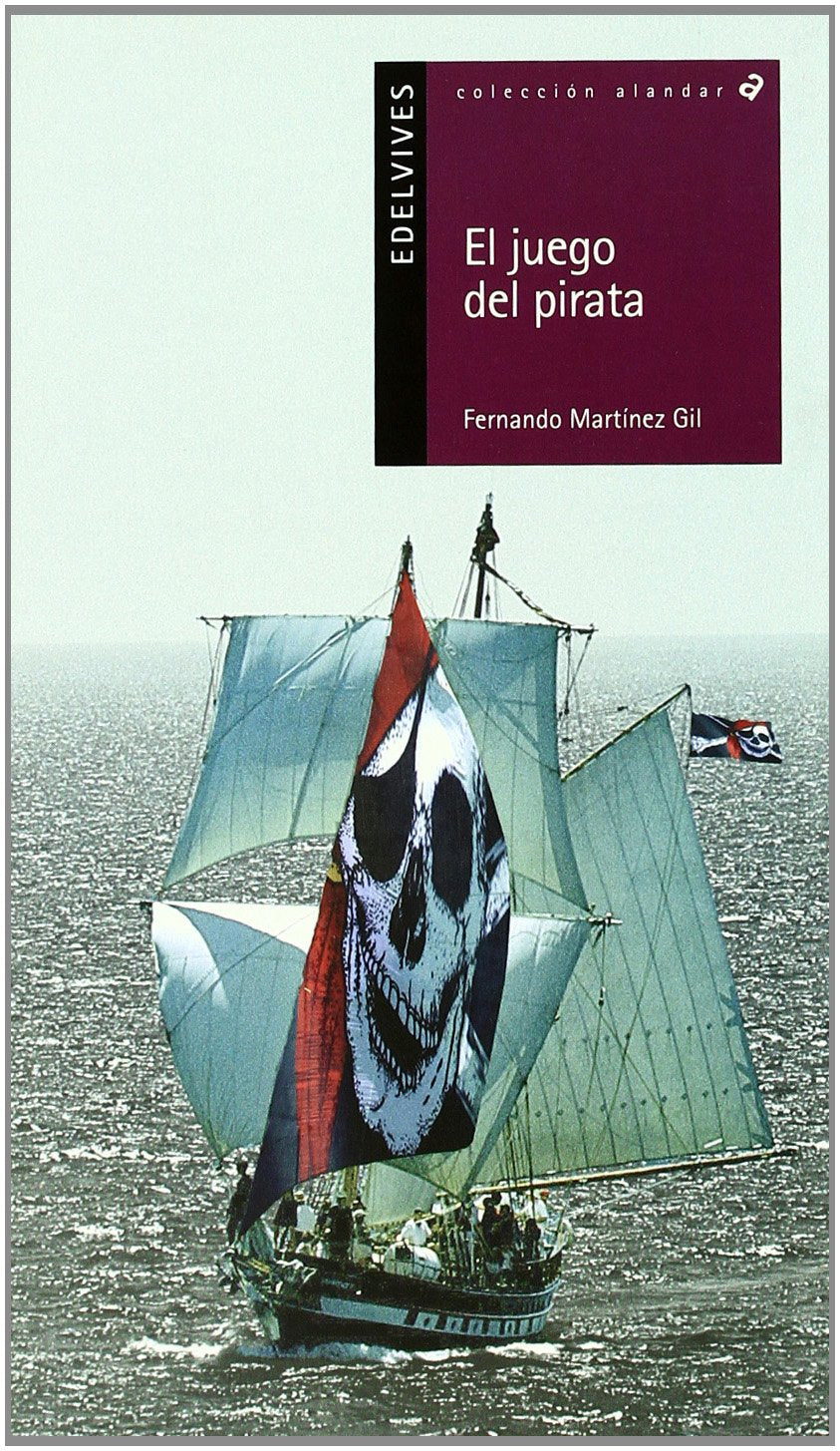 El Juego Del Pirata (Plan Lector Serie Alandar)