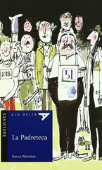 La Padreteca (Plan Lector Serie Azul)