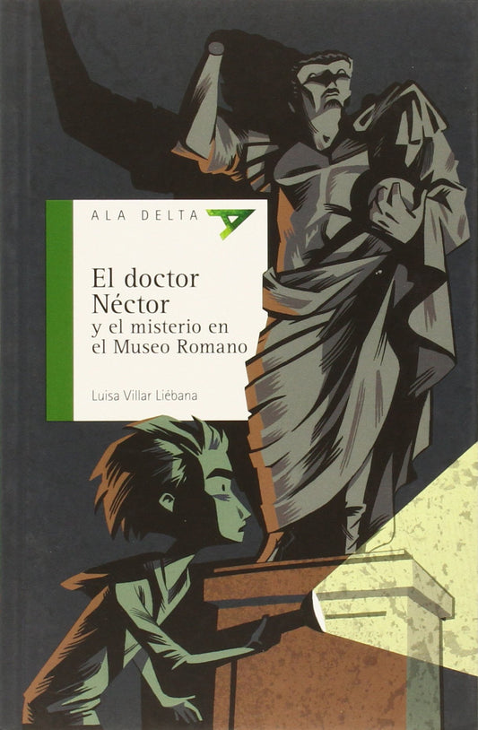 El Doctor Néctor Y El Misterio En El Museo Romano (Plan Lector Serie Verde)