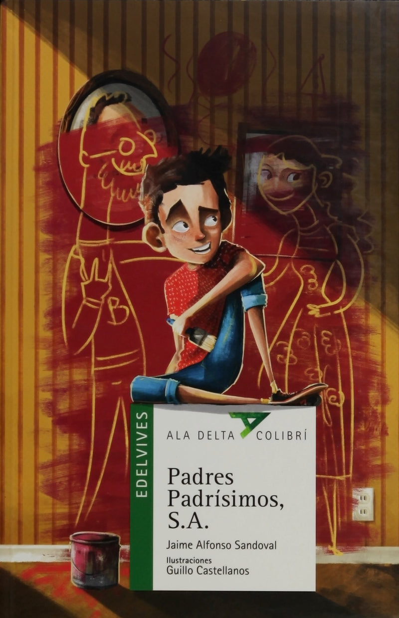 Padres Padrisimos, S.A. (Plan Lector Serie Verde)