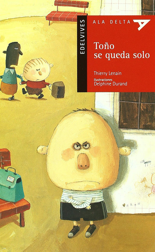 Toño Se Queda Solo (Plan Lector Serie Roja)