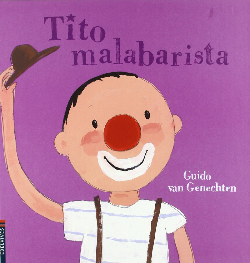Tito Malabarista (Tito El Payaso)