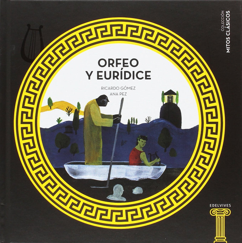 Orfeo Y Eurídice (Mitos Clásicos)