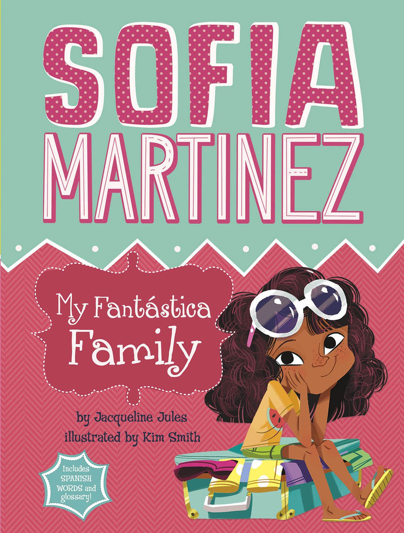 Sofía Martínez My Fantástica Family (Soft Cover)