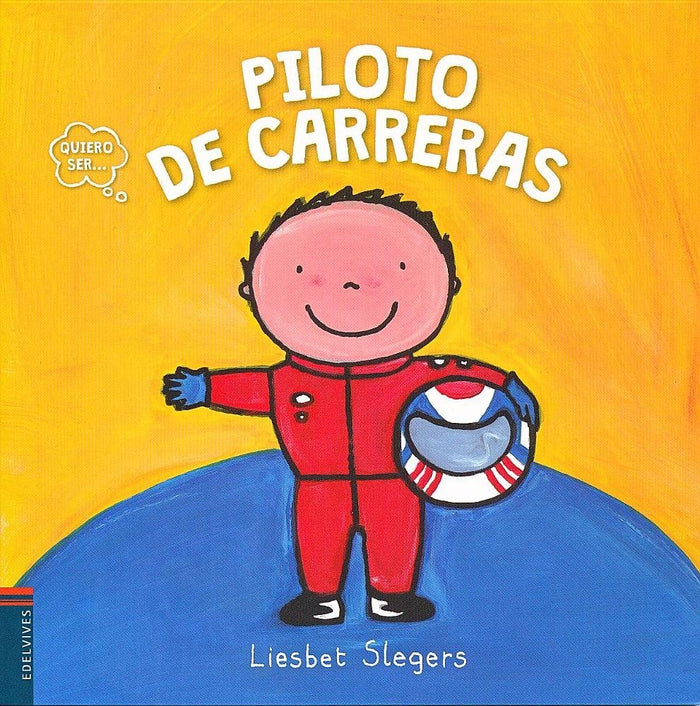 Piloto De Carreras (Quiero Ser...)