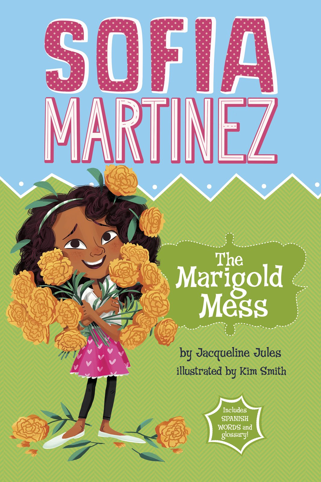 Sofía Martínez The Marigold Mess (Hard Cover)