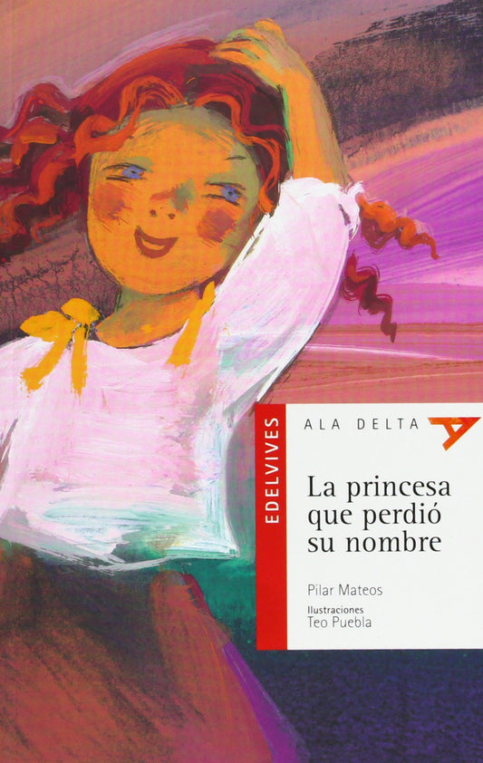 La Princesa Que Perdió Su Nombre (Plan Lector Serie Roja)