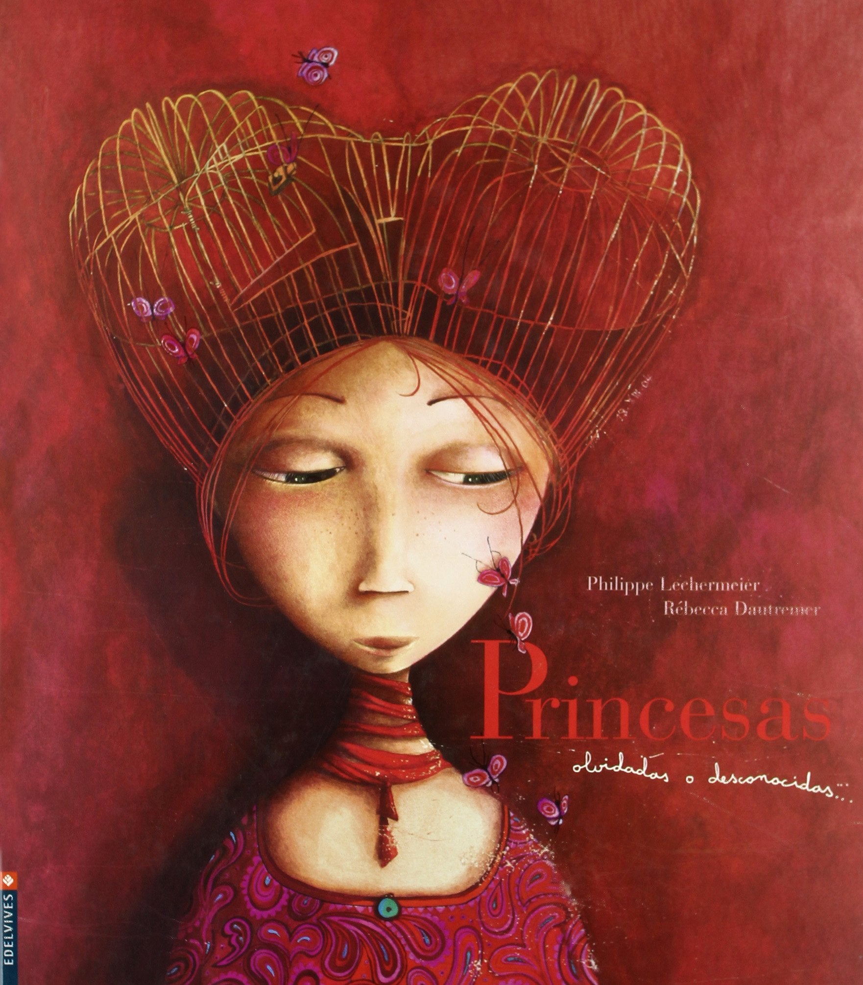 Princesas olvidadas o desconocidas (Álbumes ilustrados)