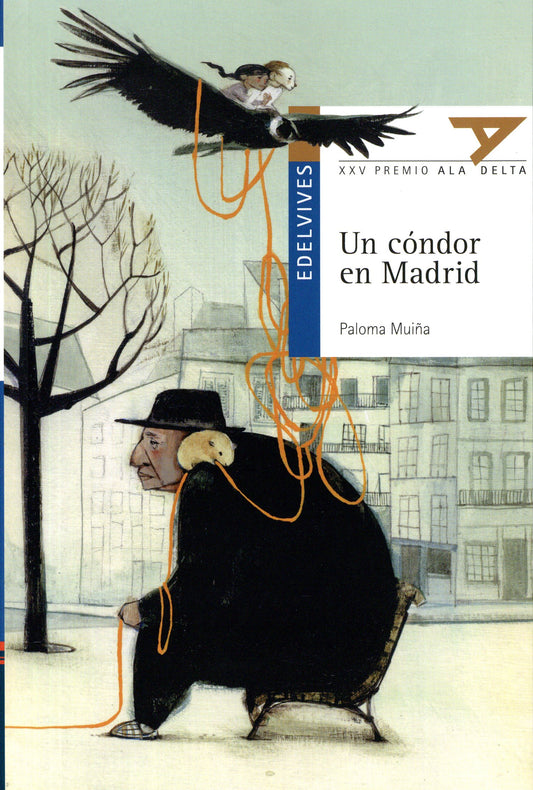 Un Cóndor En Madrid (Plan Lector Serie Azul)