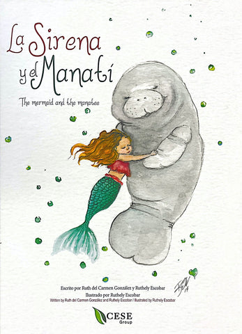 La Sirena Y El Manatí / The Mermaid And The Manatee