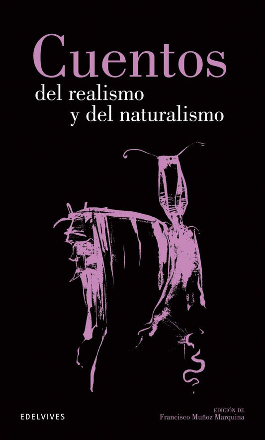 Cuentos Del Realismo Y Del Naturalismo (Clásicos Hispánicos)