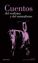 Cuentos Del Realismo Y Del Naturalismo (Clásicos Hispánicos)