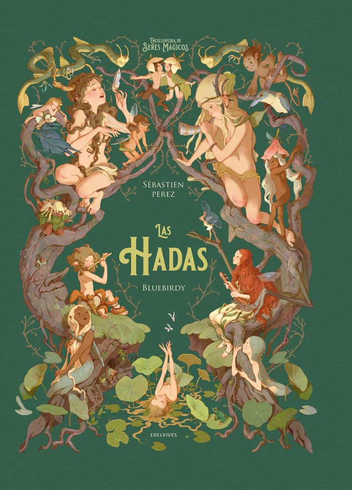 Las Hadas (Enciclopedia De Seres Mágicos)