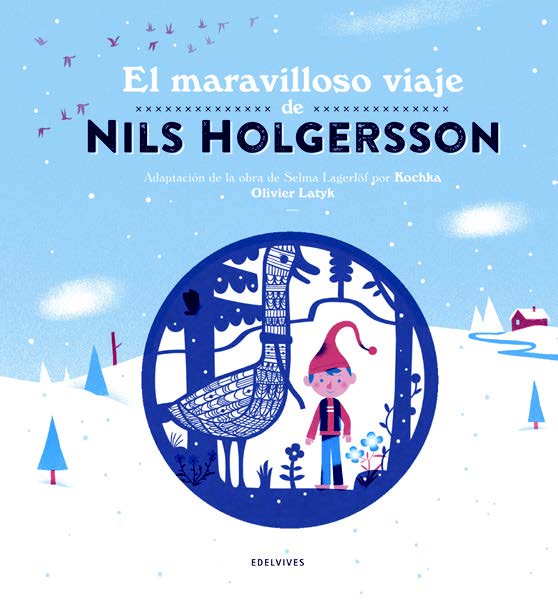 El Maravilloso Viaje De Nils Holgersson