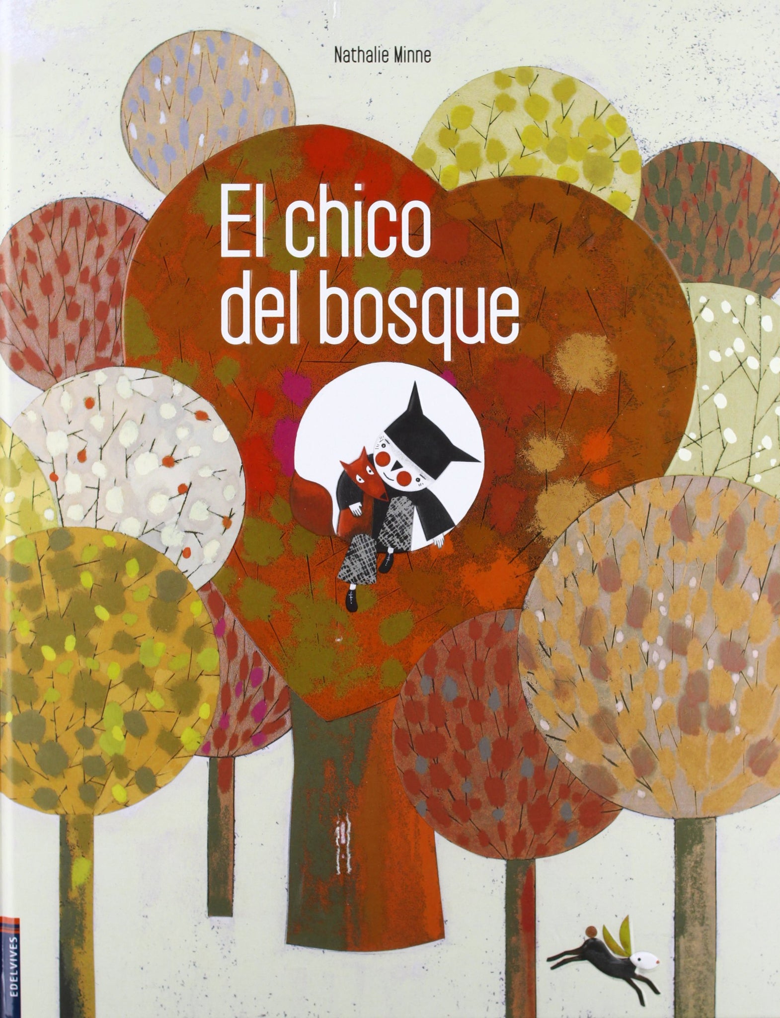 El Chico Del Bosque (Álbumes Ilustrados)