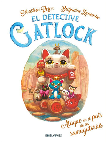 El Detective Gatlock: Ataque En El País De Los Samugatoráis