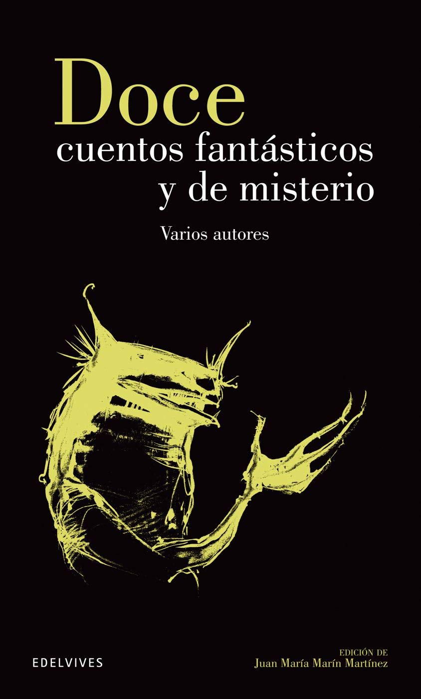 Doce Cuentos Fantásticos Y De Misterio (Clásicos Hispánicos)