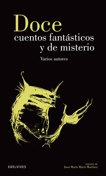 Doce Cuentos Fantásticos Y De Misterio (Clásicos Hispánicos)