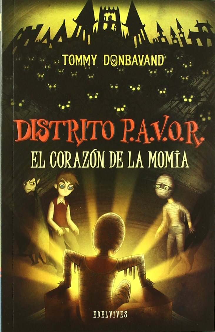 El Corazón De La Momia (Distrito P.A.V.O.R. 3)