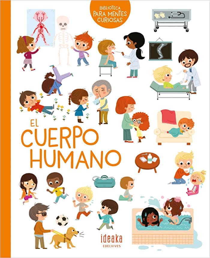 El Cuerpo Humano (Bliblioteca para Mentes Curiosas)