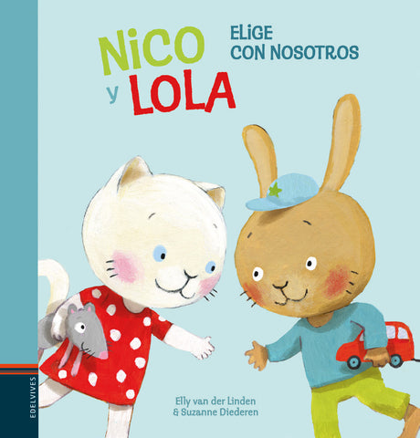 Nico Y Lola Elige Con Nosotros