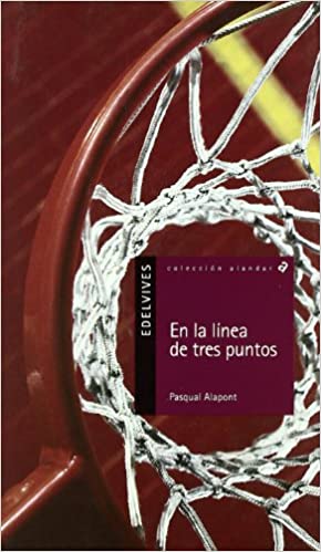 En La Línea De Tres Puntos (Plan Lector Serie Alandar)